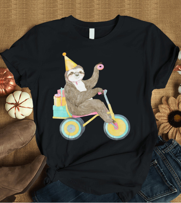 T-Shirt: Birthday Sloth Riding Tricycle with Party Hat and Donut T-Shirt Birthday Sloth Riding Tricycle with Party Hat and Donut T-Shirt