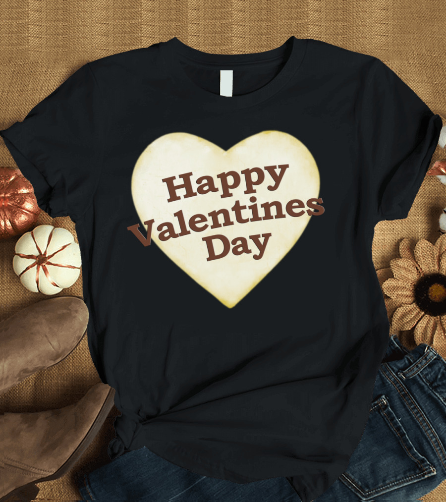 Happy Valentines Day Heart Shaped Text Des T-Shirt