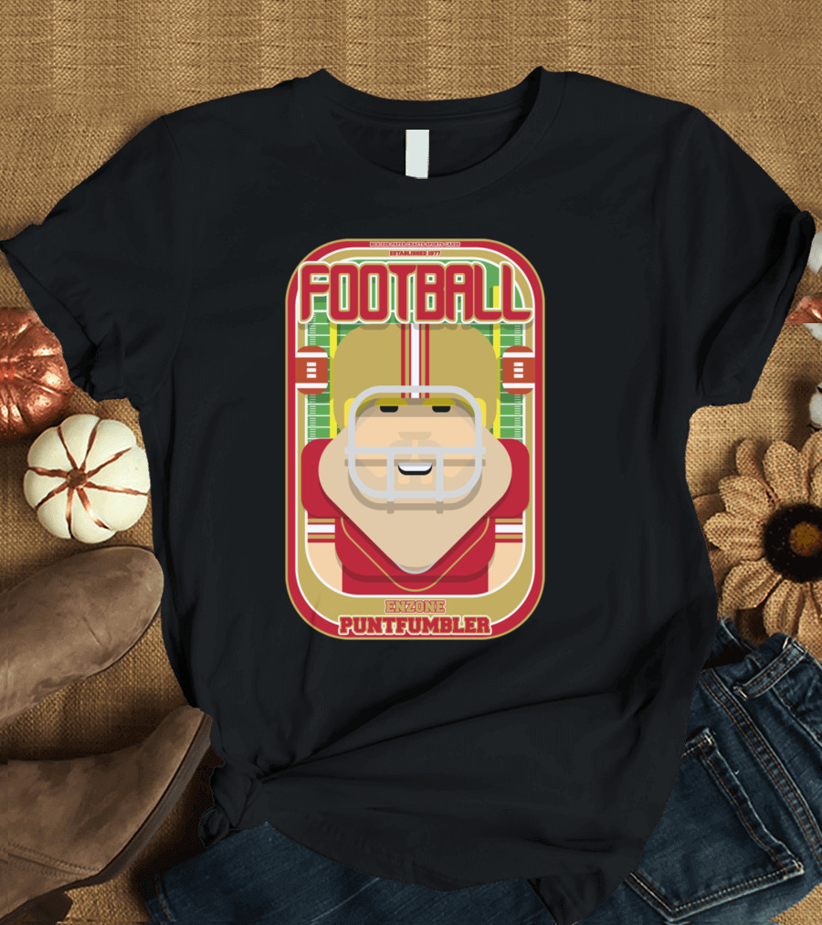 FOOTBALL ENZONE PUNTFUMBLER RETAIL MODE 1977 T-Shirt