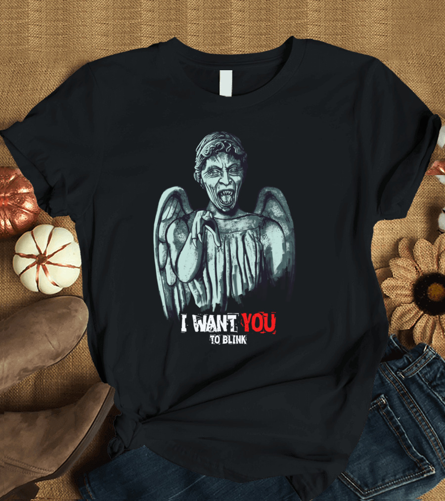 I Want You to Blink Weeping Angel T-Shirt