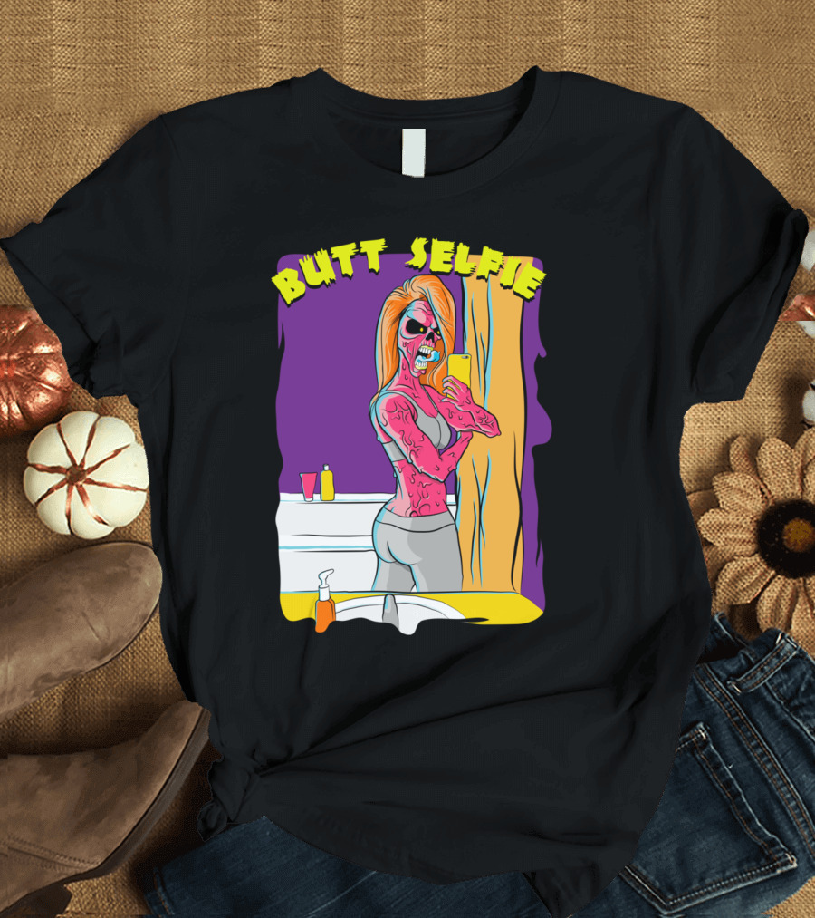 BUTT SELFIE ZOMBIE MIRROR IMAGE WITH PHONE T-Shirt