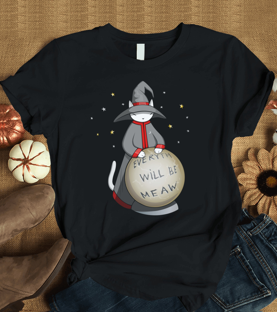 Magic Cat Everything Will Be Meow Wizard Hat and Crystal Ball Stars T-Shirt