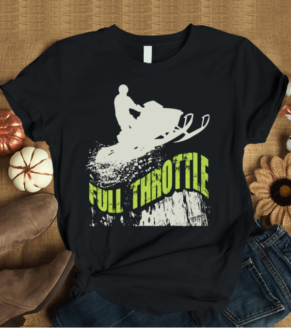 T-Shirt: Full Throttle Off-Road Sled Adventure T-Shirt Full Throttle Off-Road Sled Adventure T-Shirt