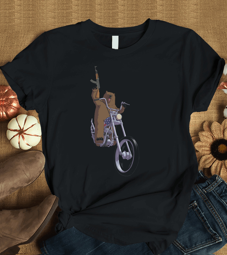 Born To Be Wild Bear Riding Motorcycle with AK-47 T-Shirt