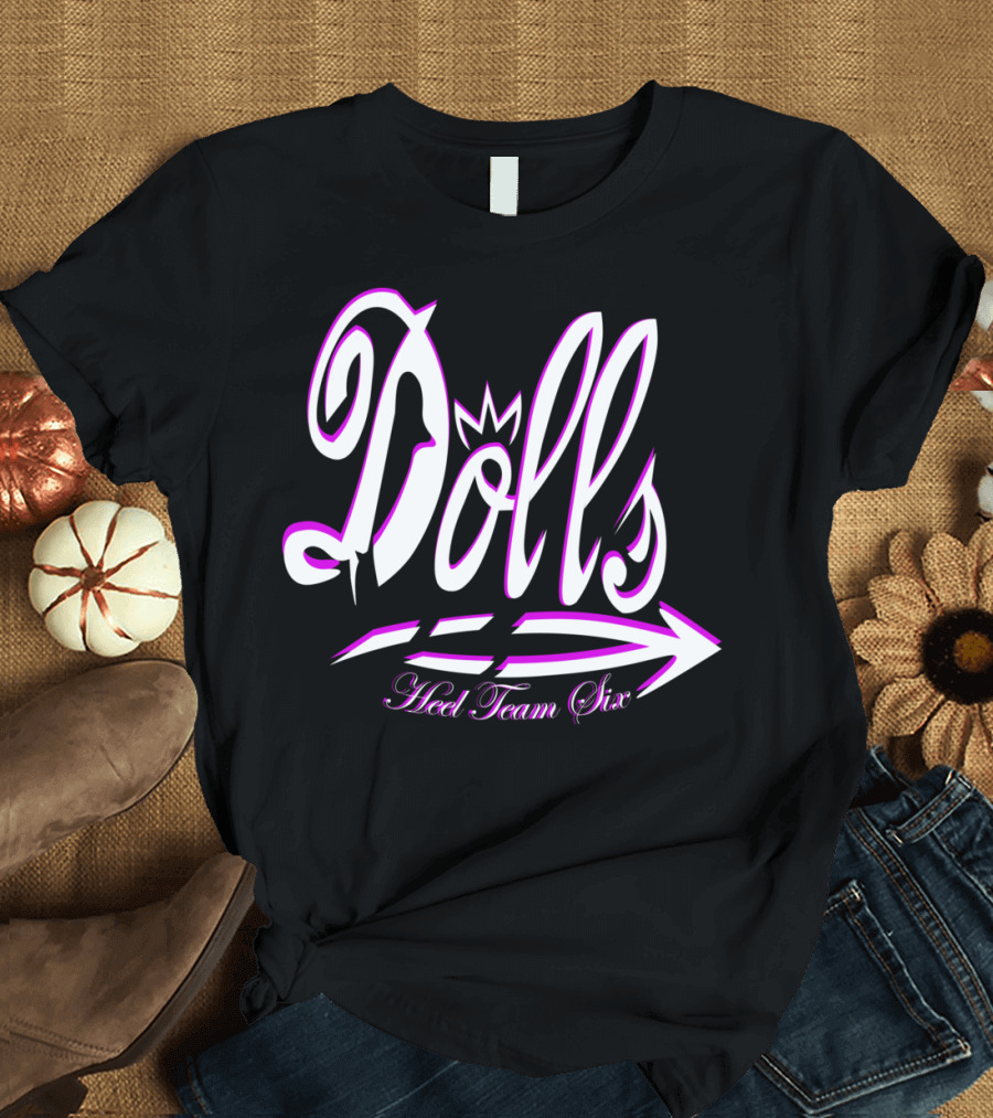 Dolls Heel Team Six T-Shirt