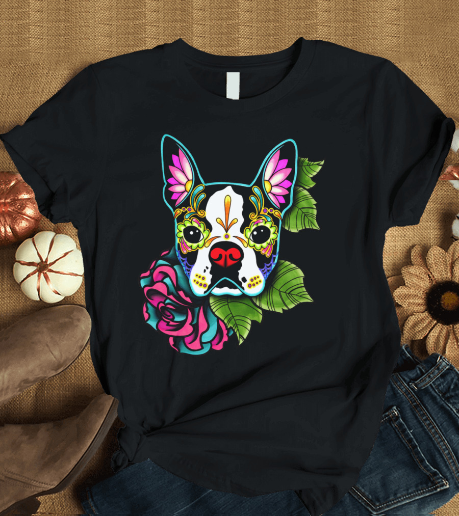 Boston Terrier Day Of The Dead Sugar Skull Rose Floral T-Shirt