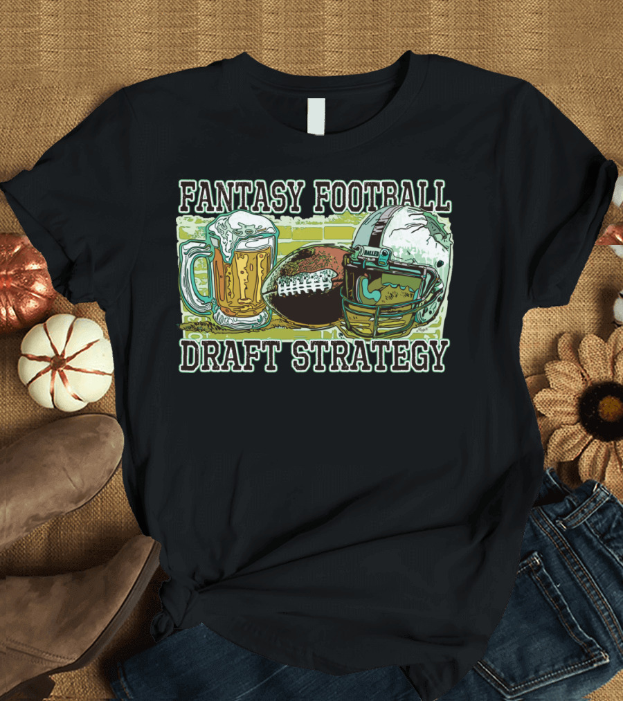 Fantasy Football Draft Strategy Beer Mug Helmet T-Shirt