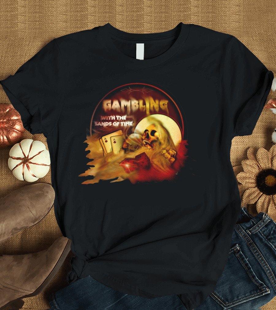 Gambling With The Sands Of Time Skull Playing Cards Dice T-Shirt