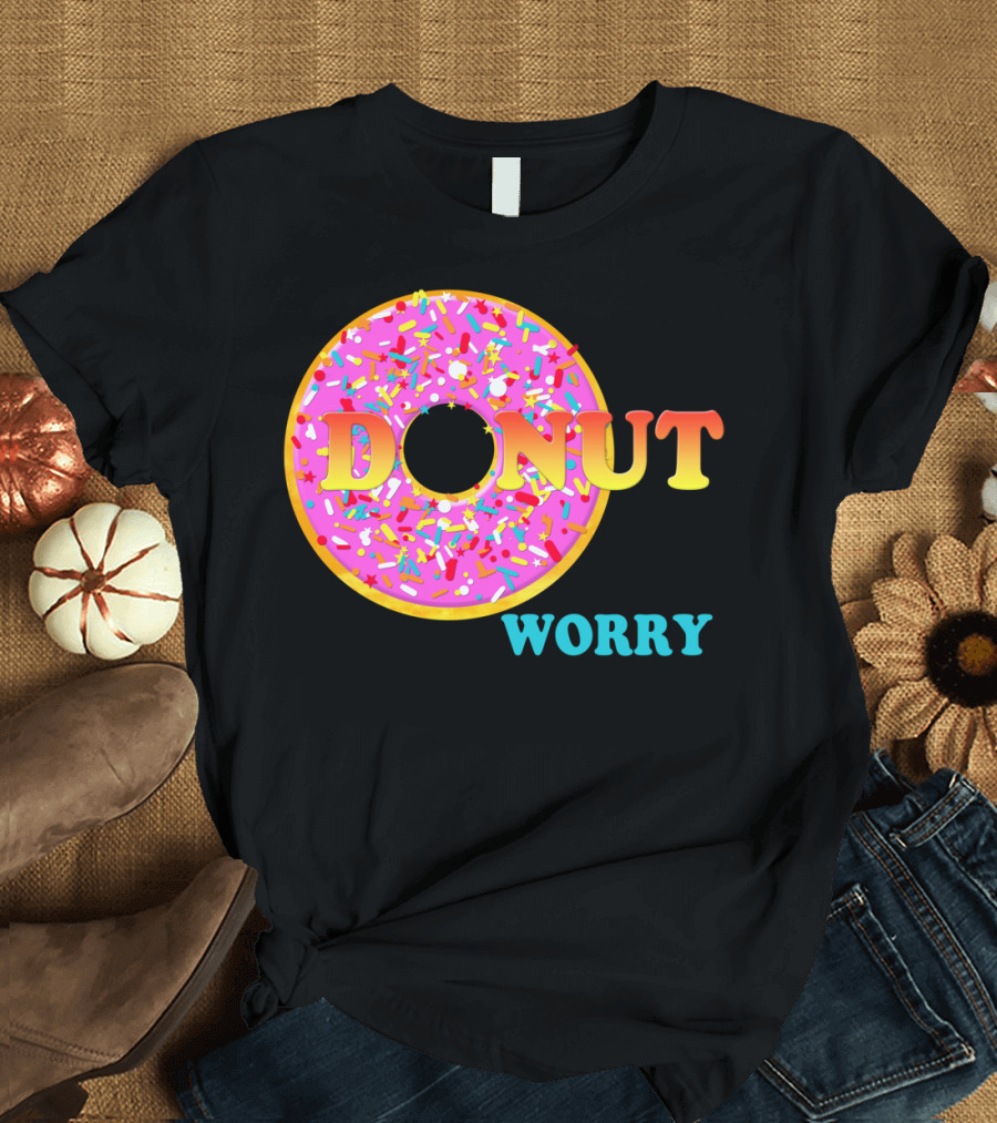 Donut Worry Sprinkles Pink Frosting T-Shirt