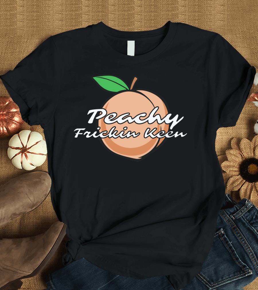 Peachy Frickin Keen Sarcastic Fruit Illustration with Peach and Leaf T-Shirt
