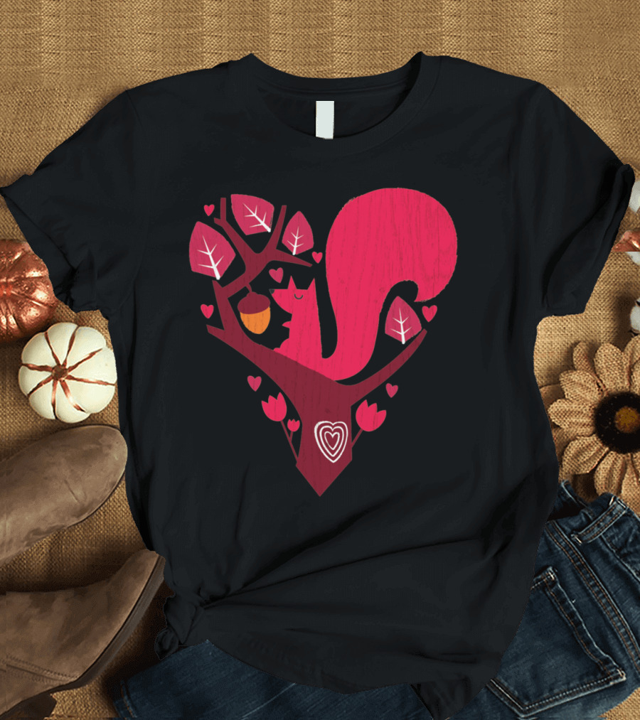 Nuts About You Squirrel Heart Tree Acorn Love T-Shirt