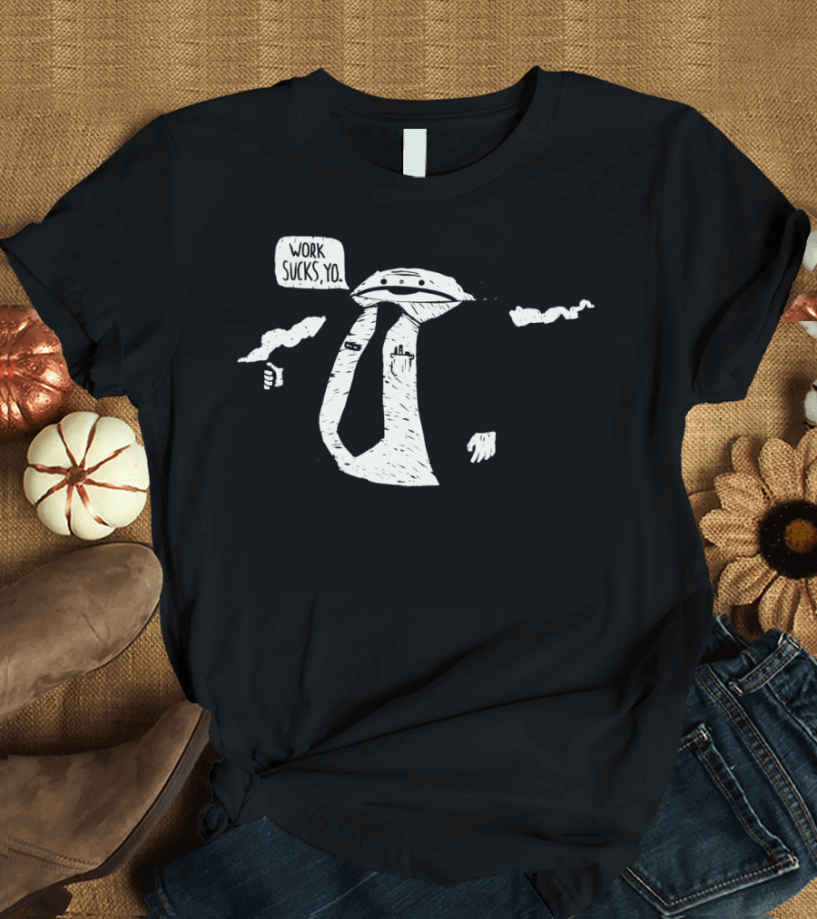 Work Sucks Yo Coffee-Smoking Person in Suit T-Shirt