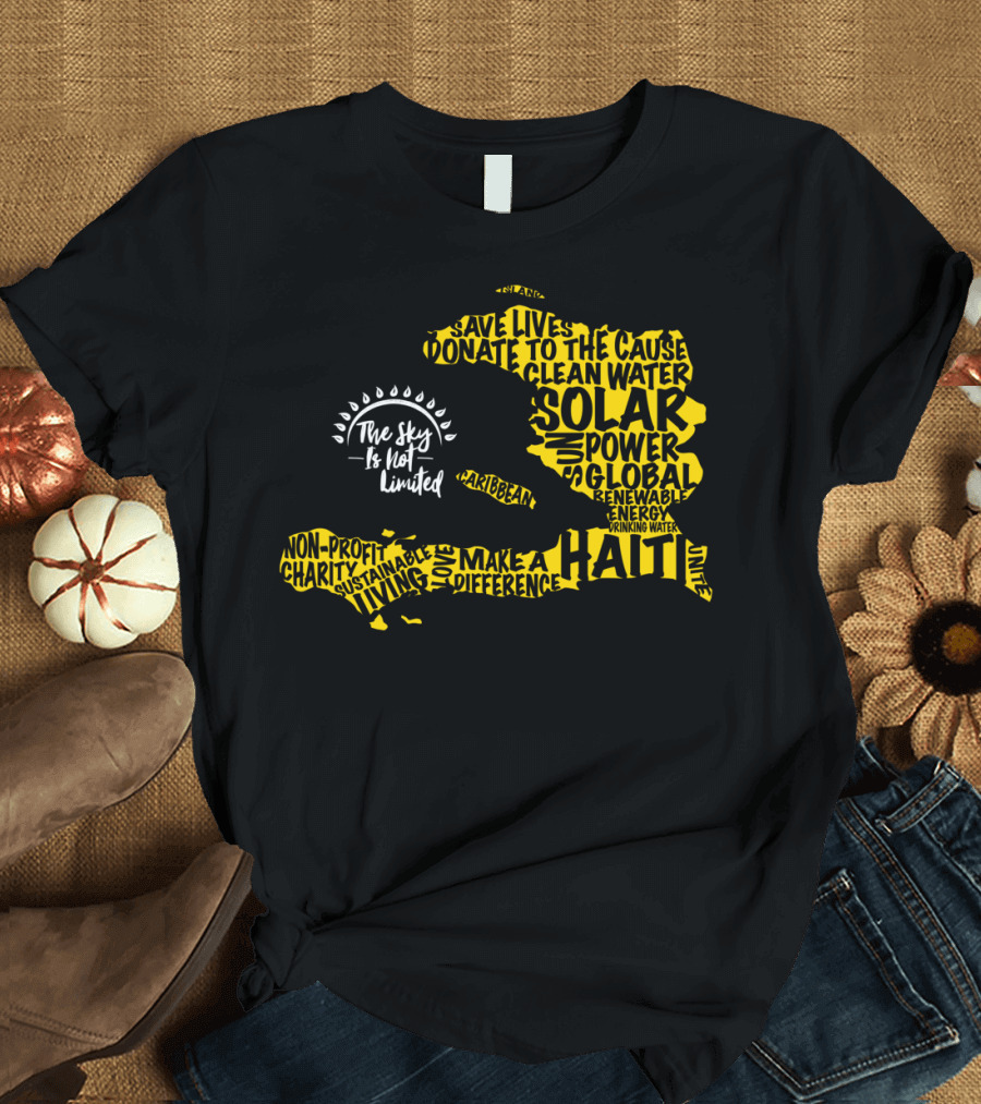 Haiti Solar Project Save Lives Clean Water Renewable Power Charity T-Shirt