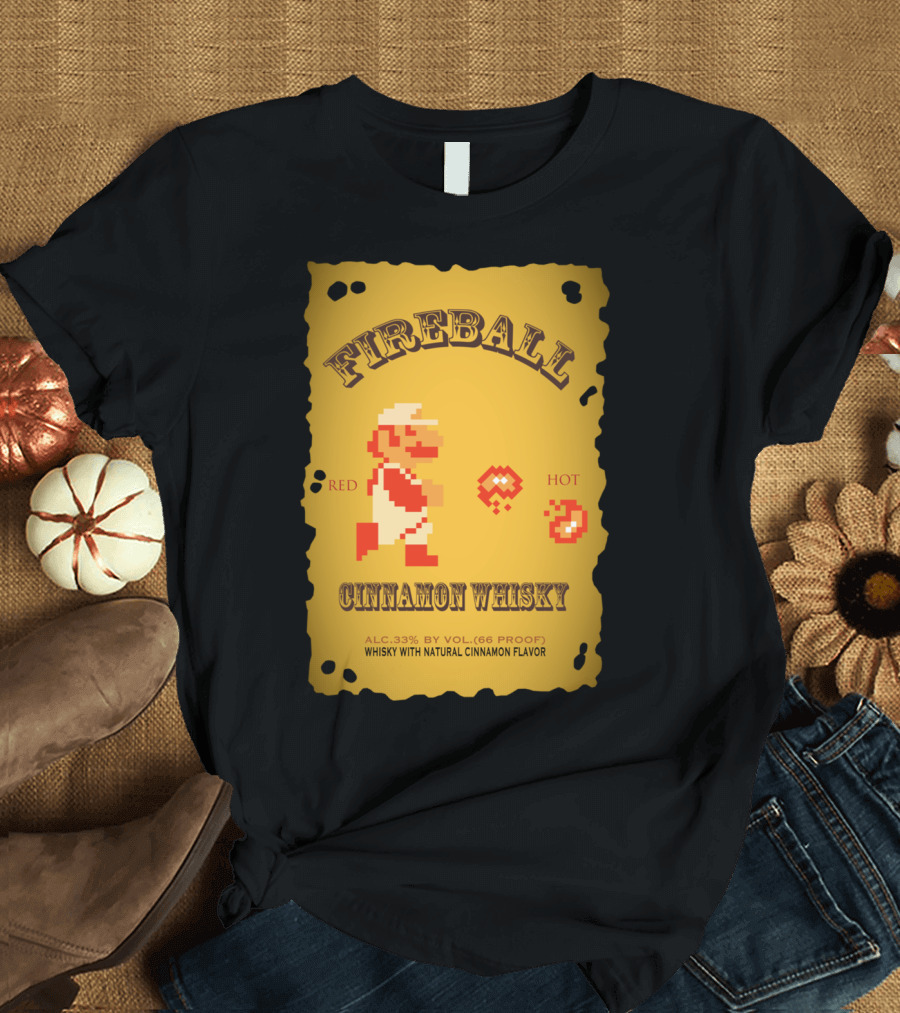 FIREBALL CINNAMON WHISKY RED HOT 66 PROOF NATURAL CINNAMON FLAVOR T-Shirt