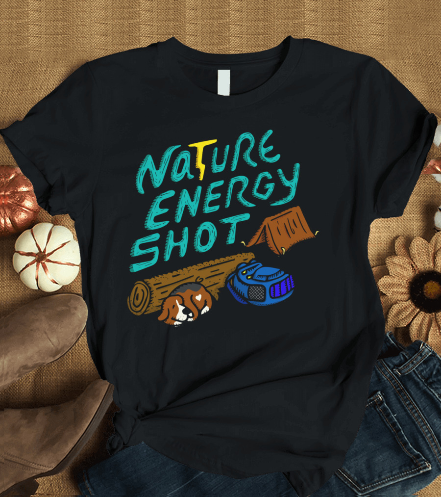 Nature Energy Shot Camping Adventure with Sleeping Dog and Hiking Boot T-Shirt