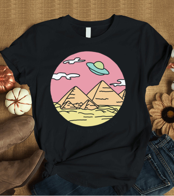 T-Shirt: I Want to Believe Pyramid X Files Egyptian Alien UFO T-Shirt I Want to Believe Pyramid X Files Egyptian Alien UFO T-Shirt