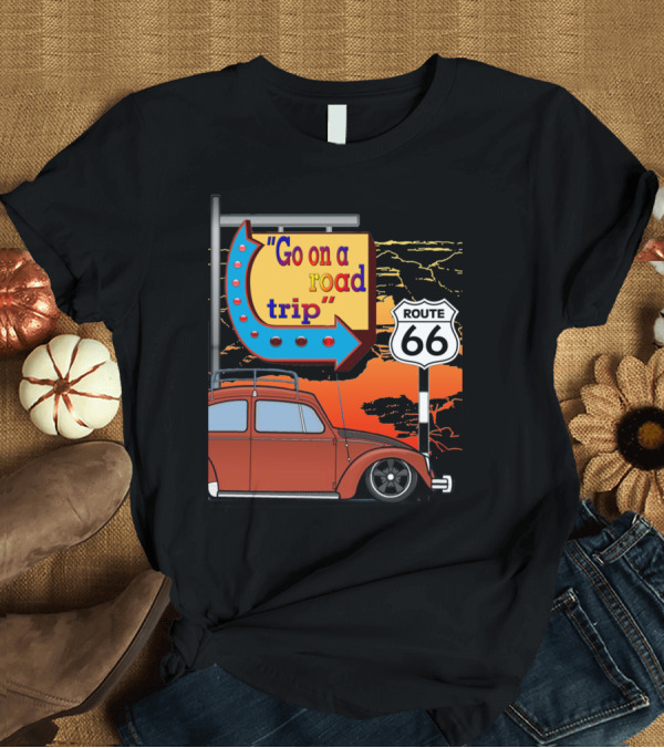 T-Shirt: Route 66 Go on a Road Trip with Classic Car and Neon Sign T-Shirt Route 66 Go on a Road Trip with Classic Car and Neon Sign T-Shirt