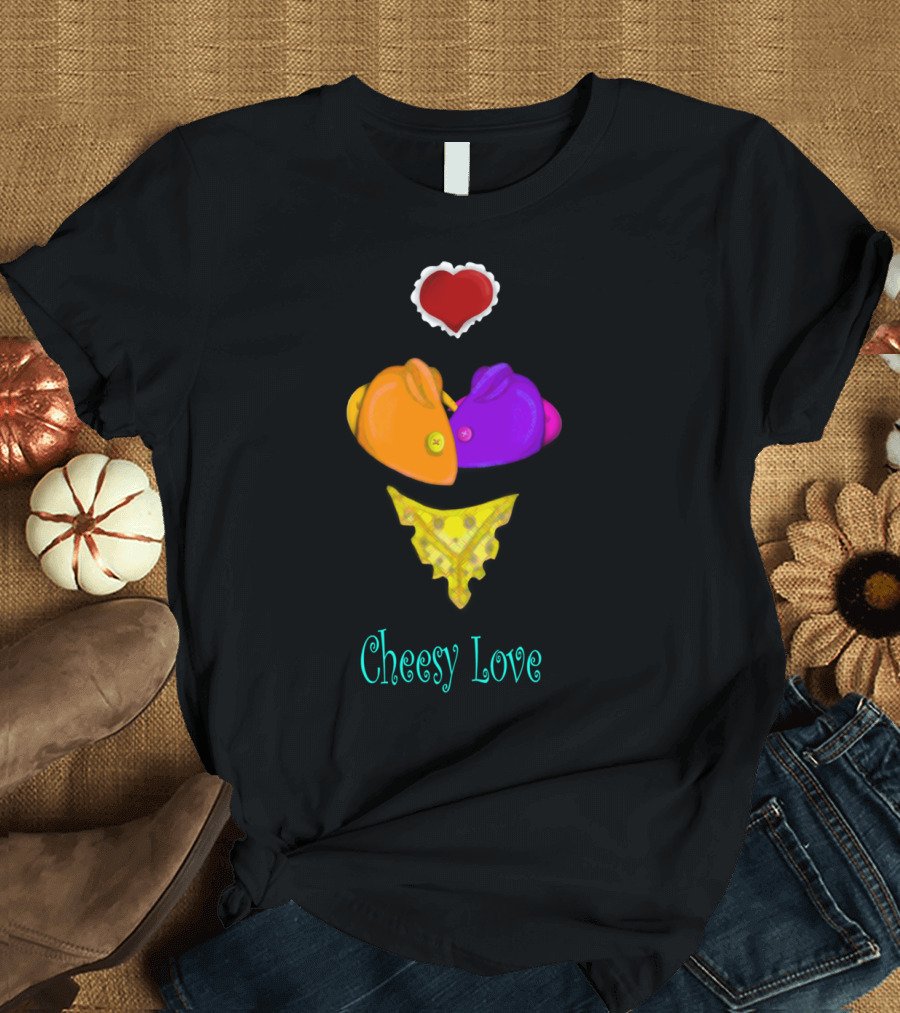 Cheesy Love with Heart and Colorful Mice Above Cheese Slice T-Shirt