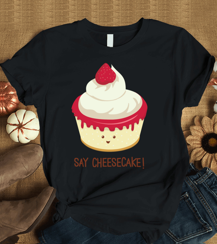 Say CheeseCake Smiling Cupcake with Strawberry Topping T-Shirt