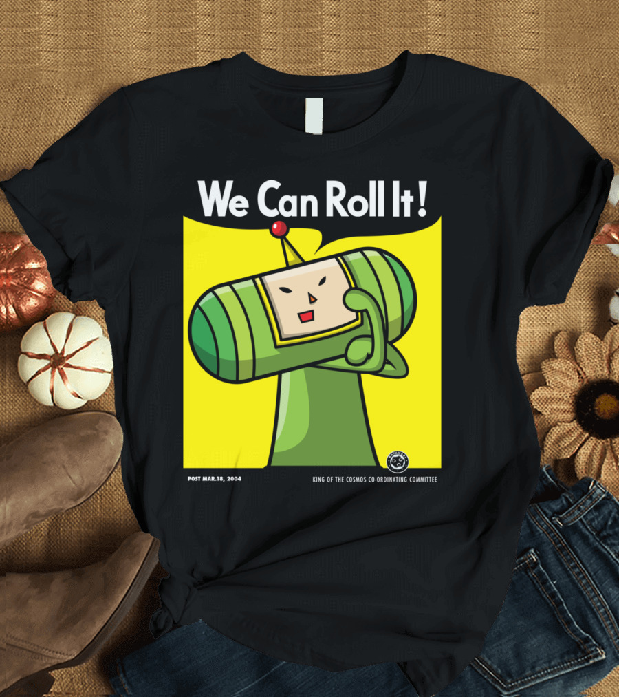 We Can Roll It Katamari Damacy King of the Cosmos Co-Ordinating Committee T-Shirt
