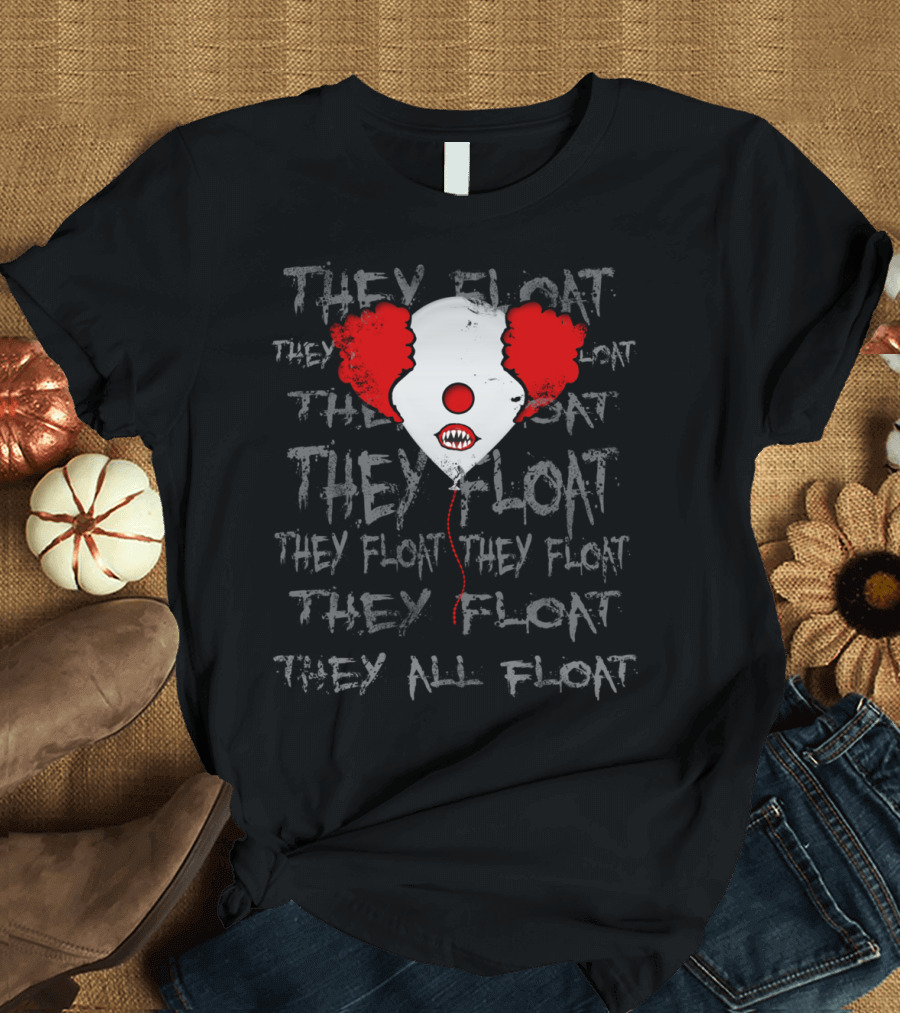They All Float Clown Red Balloon Horror T-Shirt
