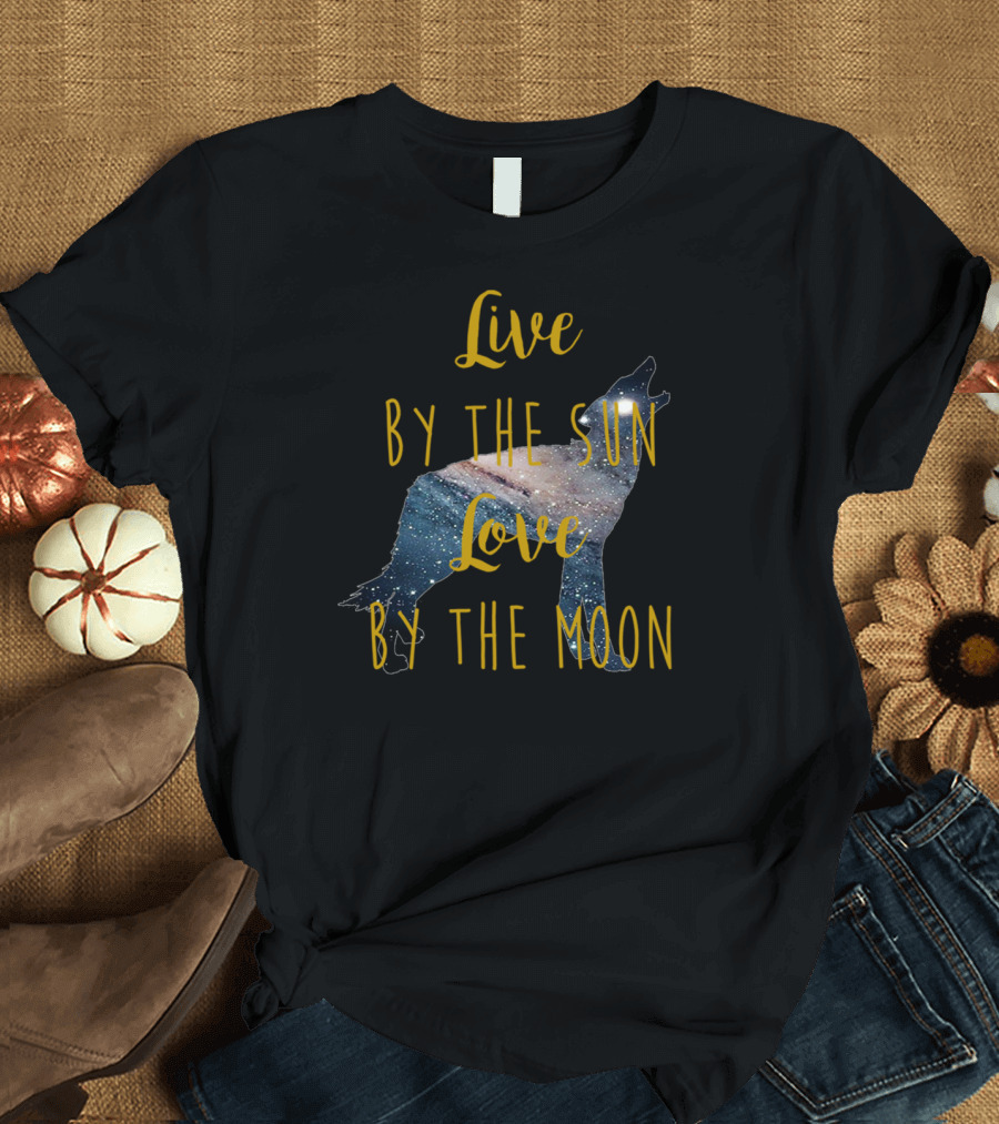 Live By The Sun Love By The Moon Galaxy Wolf Howl T-Shirt