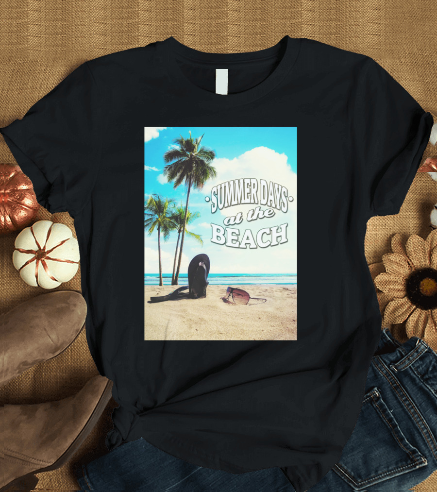 Summer Days at the Beach T-Shirt