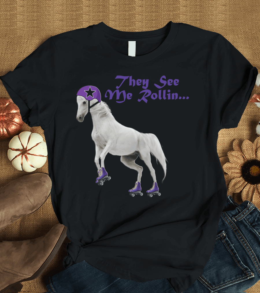 They See Me Rollin Pony Jam T-Shirt