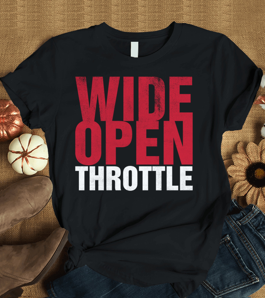 Wide Open Throttle Racing Motoring T-Shirt