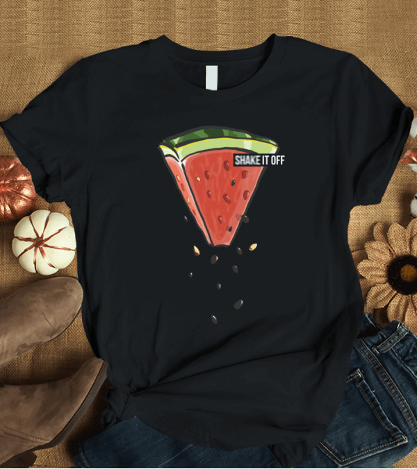 T-Shirt: Shake It Off Watermelon Slice with Falling Seeds T-Shirt Shake It Off Watermelon Slice with Falling Seeds T-Shirt