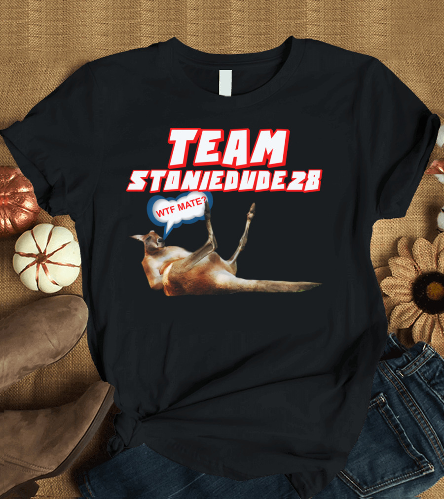 Team StonieDude28 WTF Mate Kangaroo T-Shirt