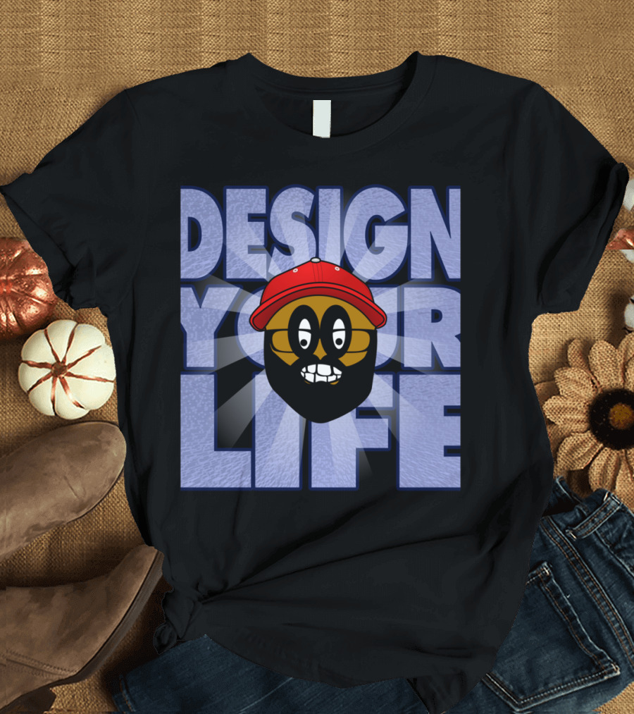 Design Your Life Cartoon Face with Red Cap T-Shirt