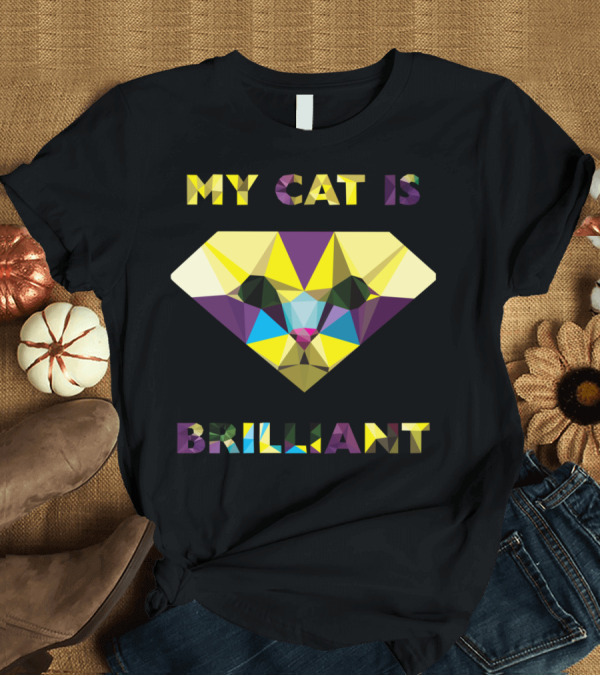 T-Shirt: MY CAT IS BRILLIANT Geometric Cat Face T-Shirt MY CAT IS BRILLIANT Geometric Cat Face T-Shirt