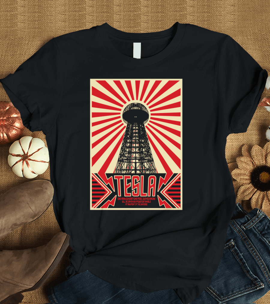 Tesla One Man's Genius Propels Our Machinery T-Shirt