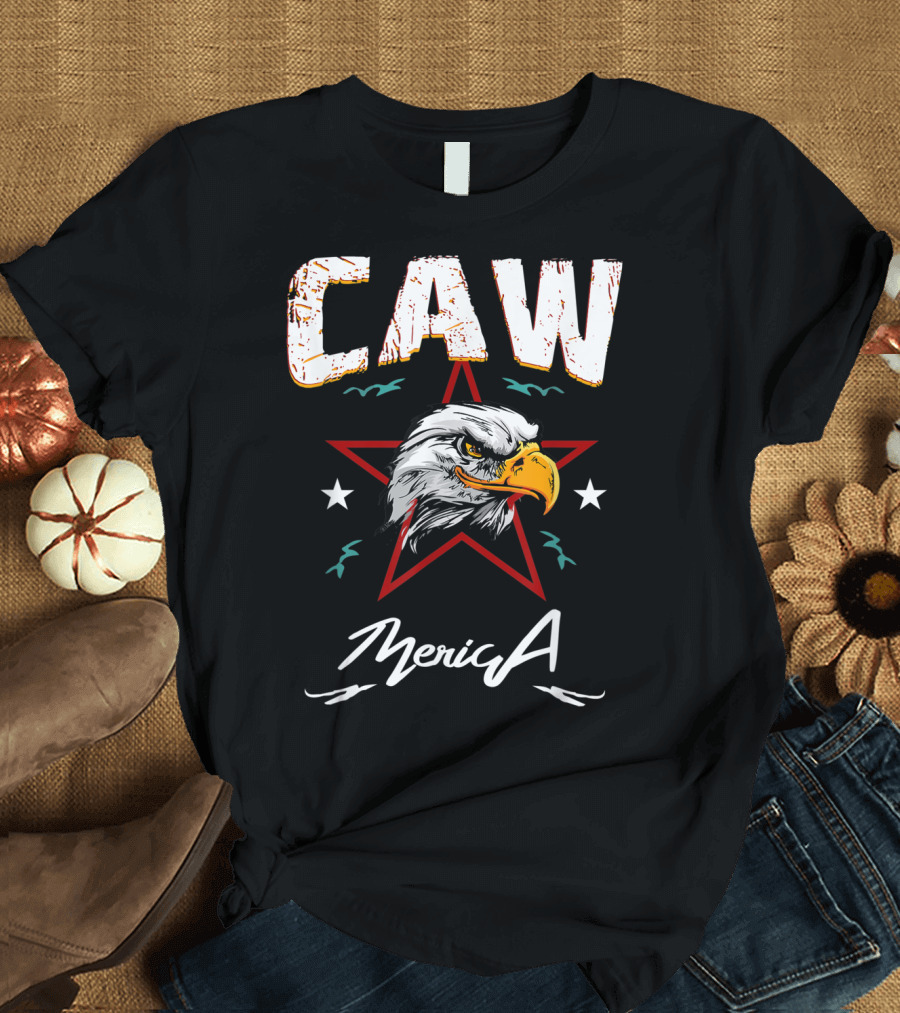 CAW Merica Eagle Star Patriotic T-Shirt
