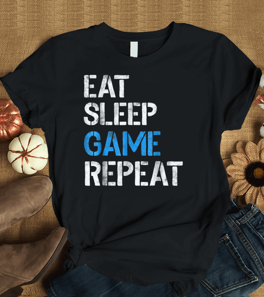 Eat Sleep Game Repeat Video Gamer Gaming T-Shirt