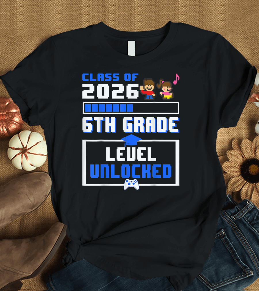 Class of 2026 6th Grade Level Unlocked Video Games T-Shirt