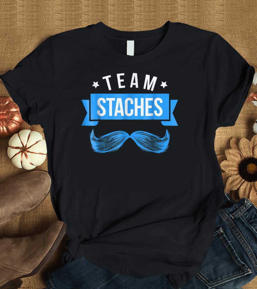 Team Staches Baby Boy Gender Reveal Mustache T-Shirt