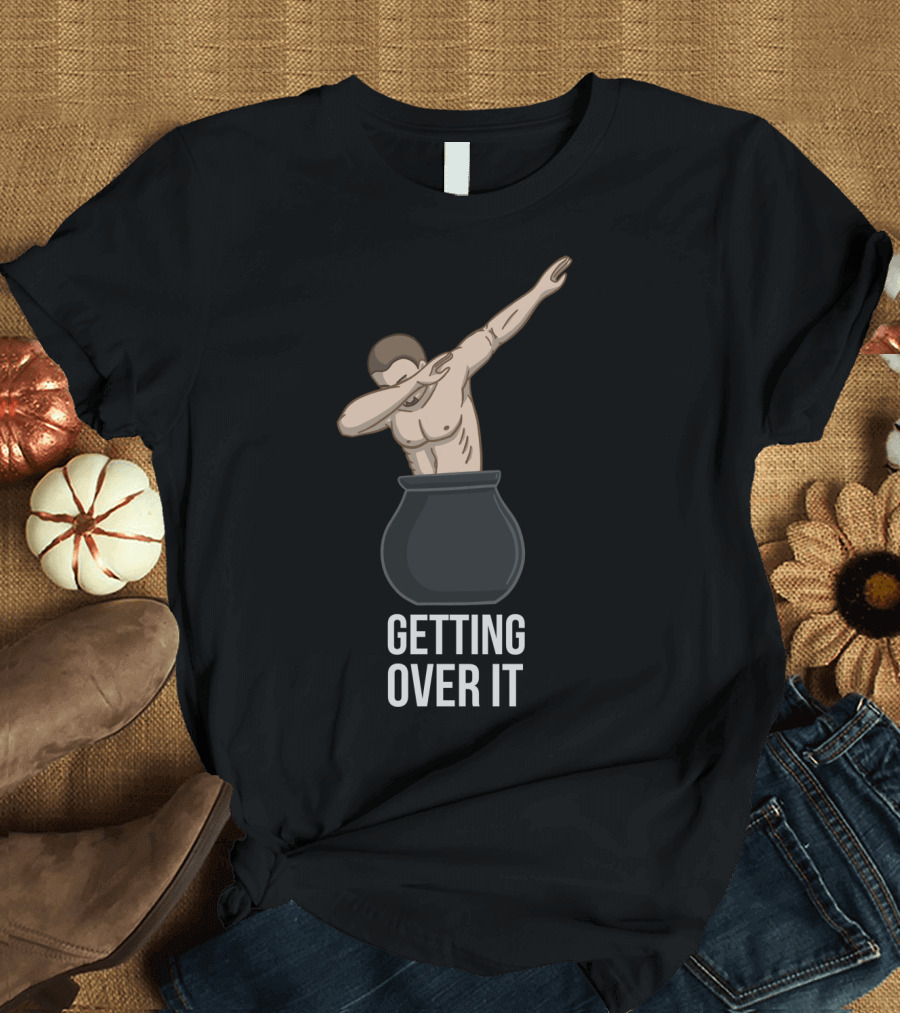 Getting Over It Dabbing Meme Pot Challenge T-Shirt