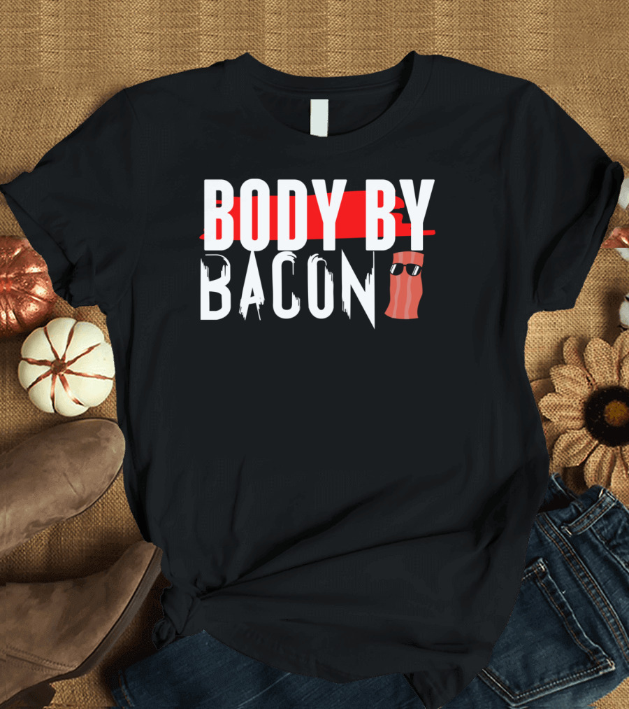 BODY BY BACON KETO DIET FOR KETOSIS FUNNY BACON CHARACTER T-Shirt