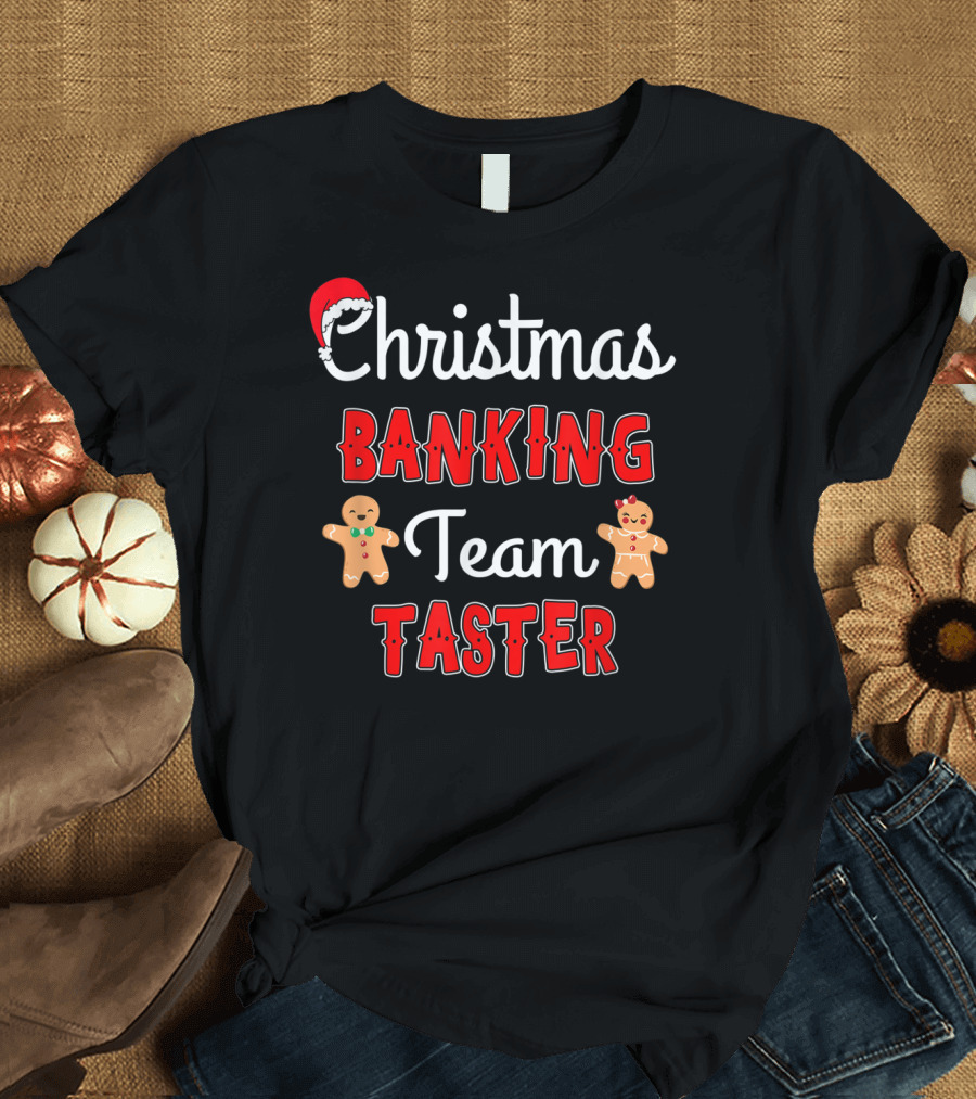 Christmas Banking Team Taster with Gingerbread Characters T-Shirt