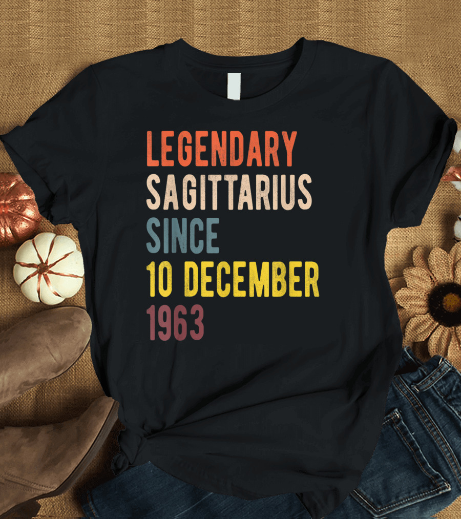 Legendary Sagittarius Since 10 December 1963 T-Shirt