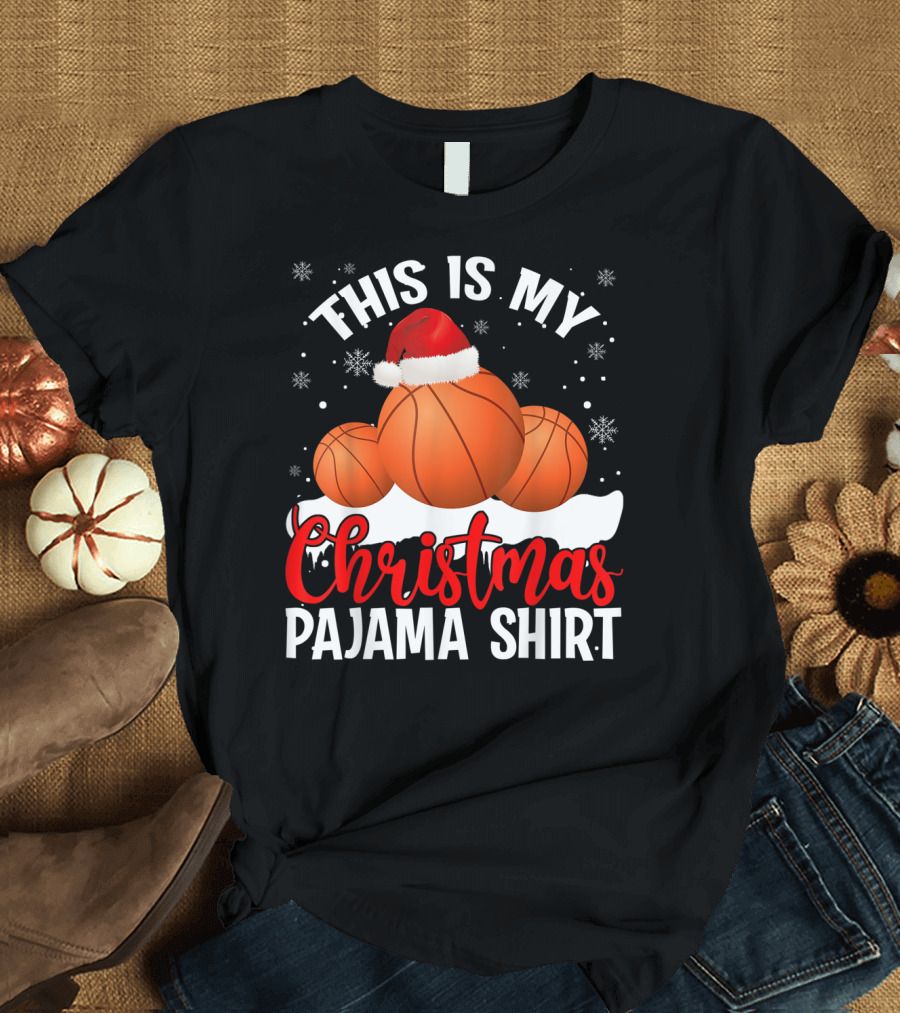This Is My Christmas Pajama Shirt Basketball Santa Hat Snowflakes T-Shirt