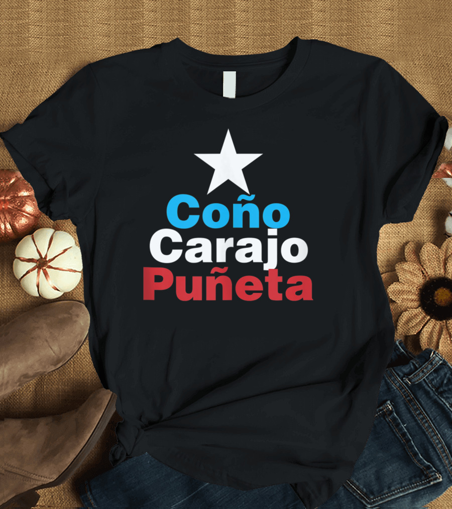 Coño Carajo Puñeta Star Tri-Color Phrase T-Shirt
