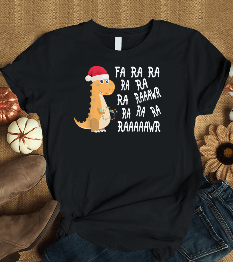 Fa Ra Ra Ra Dinosaur with Santa Hat and Lights Raaawr T-Shirt