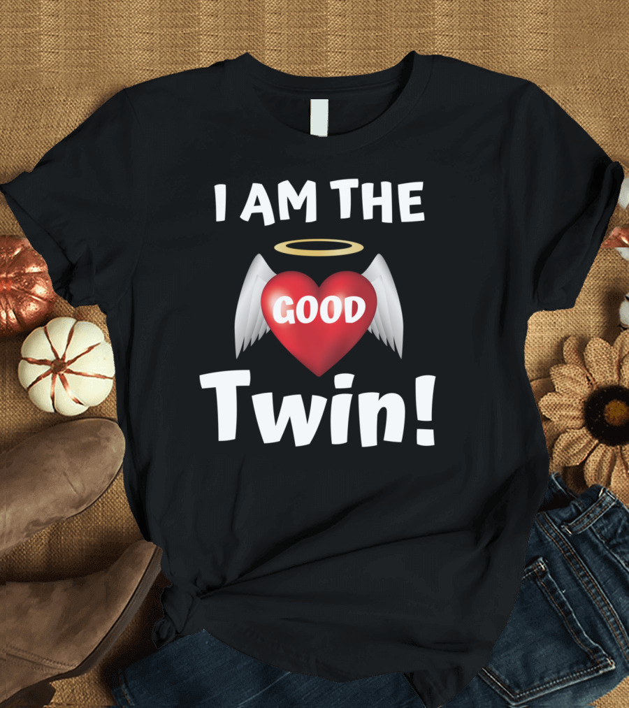 I Am The Good Twin Heart with Angel Wings Halo T-Shirt