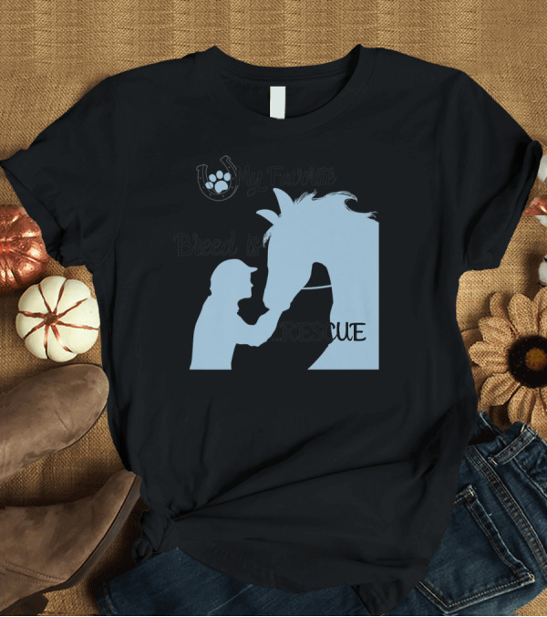 T-Shirt: My Favorite Breed is Rescue Silhouette of Human and Horse with Paw Print Horseshoe T-Shirt My Favorite Breed is Rescue Silhouette of Human and Horse with Paw Print Horseshoe T-Shirt