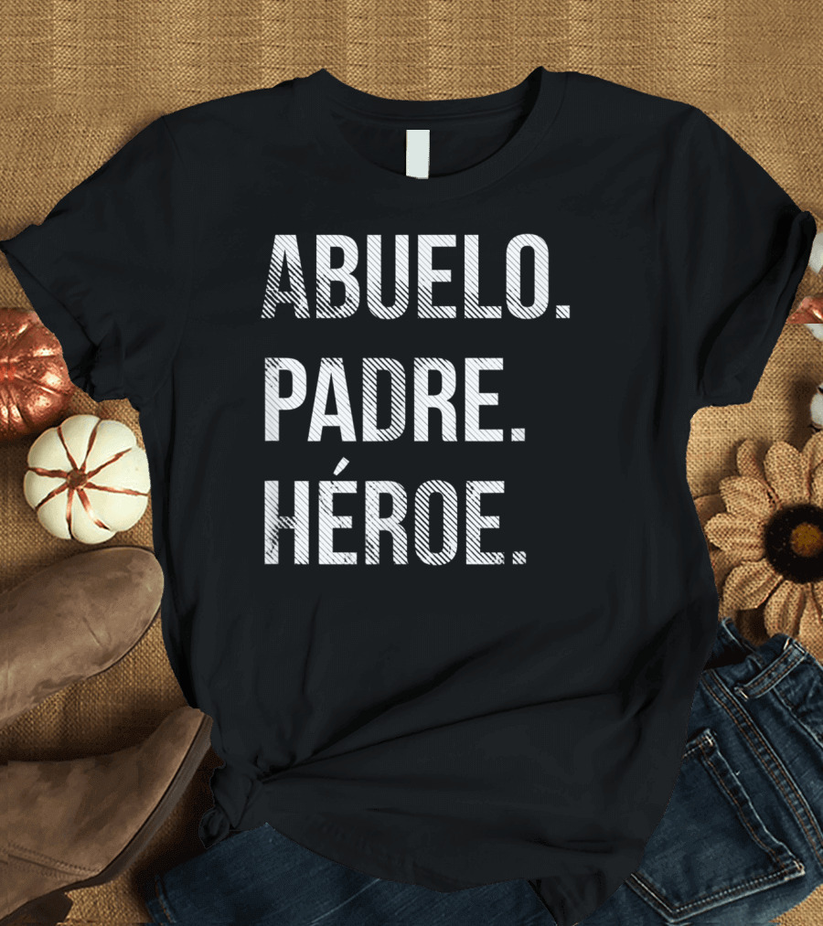 Abuelo Padre Héroe Camisa Para Día De Los Padres T-Shirt