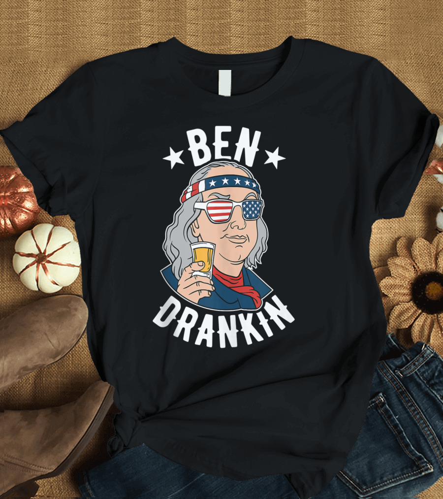 Ben Drankin 4Th Of July Funny Benjamin Franklin With Beer and American Flag Style Glasses T-Shirt