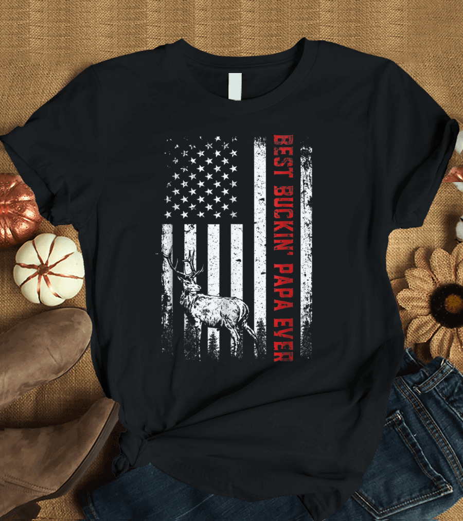 Best Buckin Papa Ever Deer Hunting American Flag Deer T-Shirt